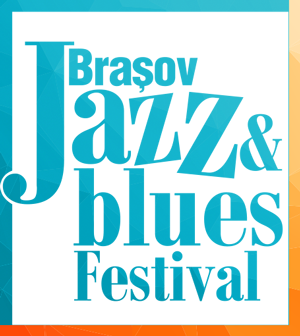 Brașov Jazz & Blues Festival - 2018