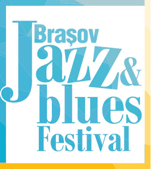 Brașov Jazz & Blues Festival - 2019